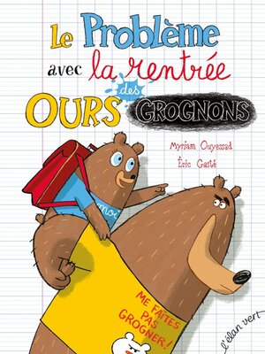 cover image of Le problème avec la rentrée des ours grognons